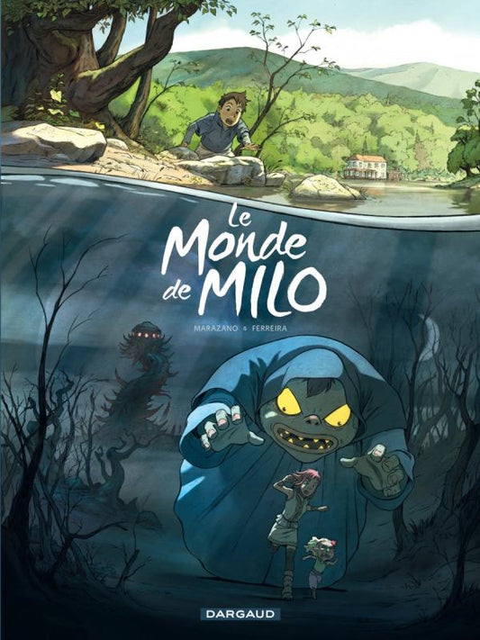 LE MONDE DE MILO - TOME 1 - LE MONDE DE MILO - TOME 1