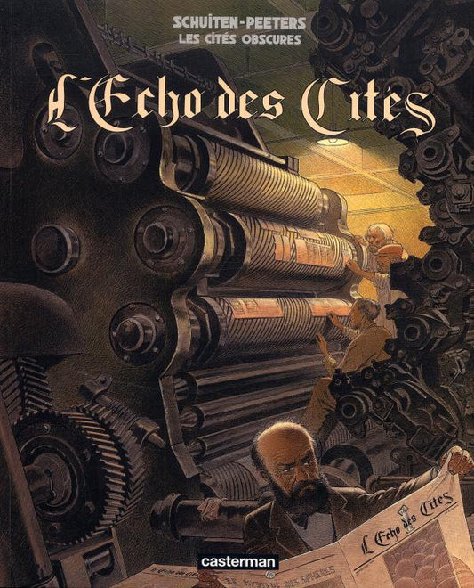 LES CITES OBSCURES - L'ECHO DES CITES