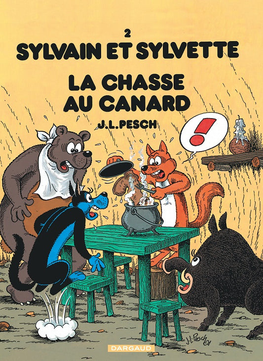 SYLVAIN ET SYLVETTE - TOME 2 - LA CHASSE AU CANARD