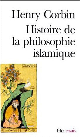 HISTOIRE DE LA PHILOSOPHIE ISLAMIQUE
