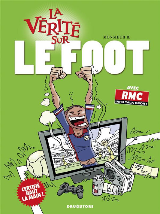 LA VERITE SUR LE FOOT