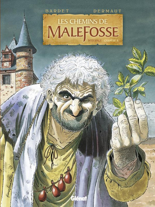 LES CHEMINS DE MALEFOSSE - INTEGRALE CHAPITRE II