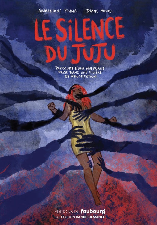 LE SILENCE DU JUJU - ITINERAIRE D'UNE NIGERIANE, DE LA PROST