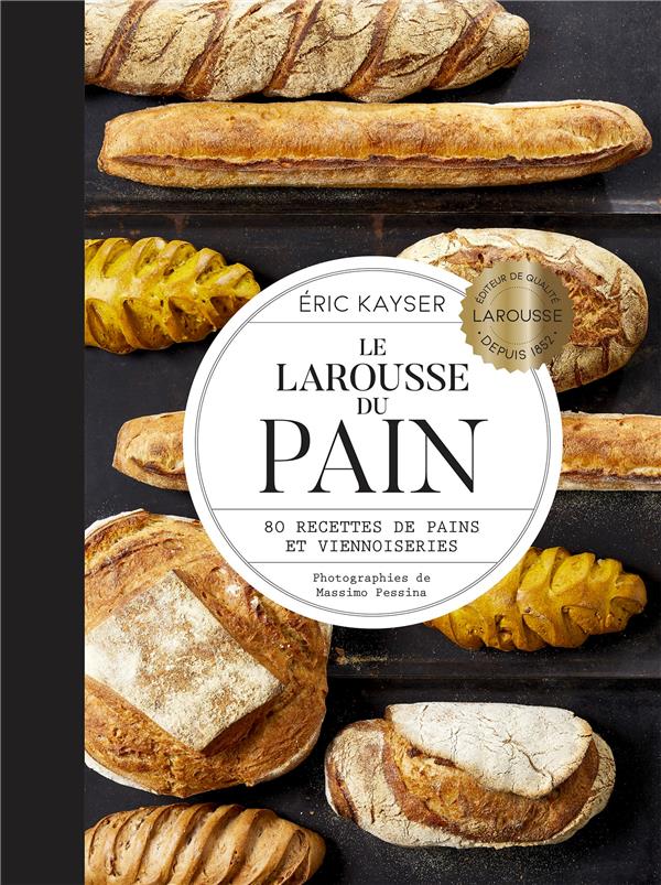 LE LAROUSSE DU PAIN
