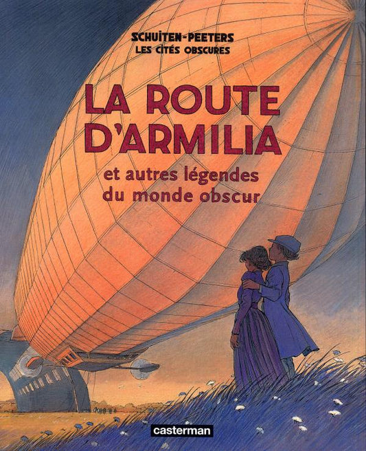 LES CITES OBSCURES - LA ROUTE D'ARMILIA