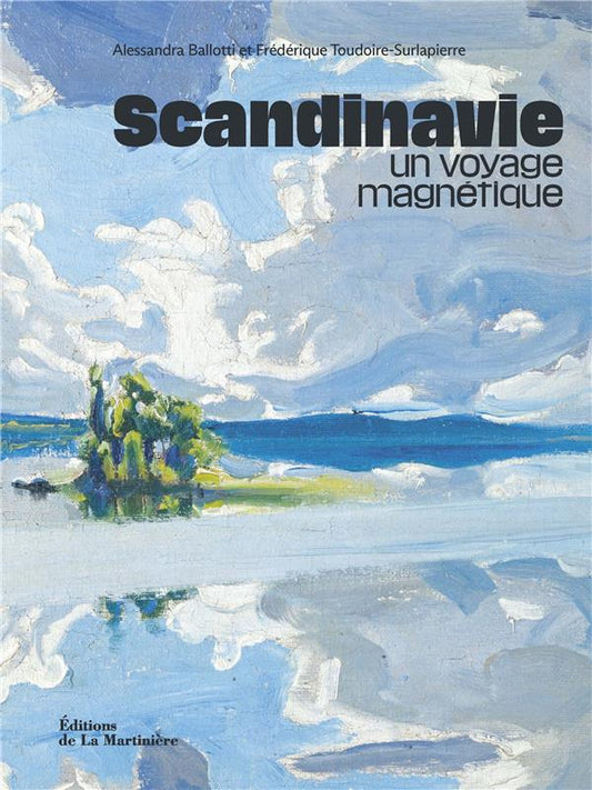 SCANDINAVIE, UN VOYAGE MAGNETIQUE