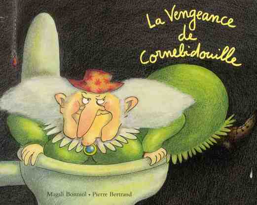 VENGEANCE DE CORNEBIDOUILLE (LA)