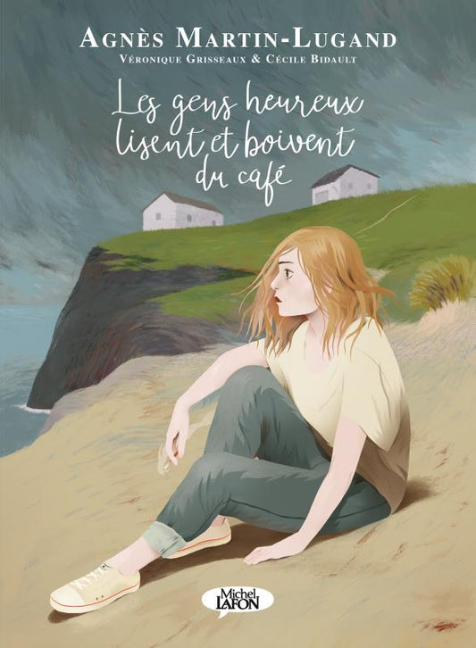 LES GENS HEUREUX LISENT ET BOIVENT DU CAFE - BD