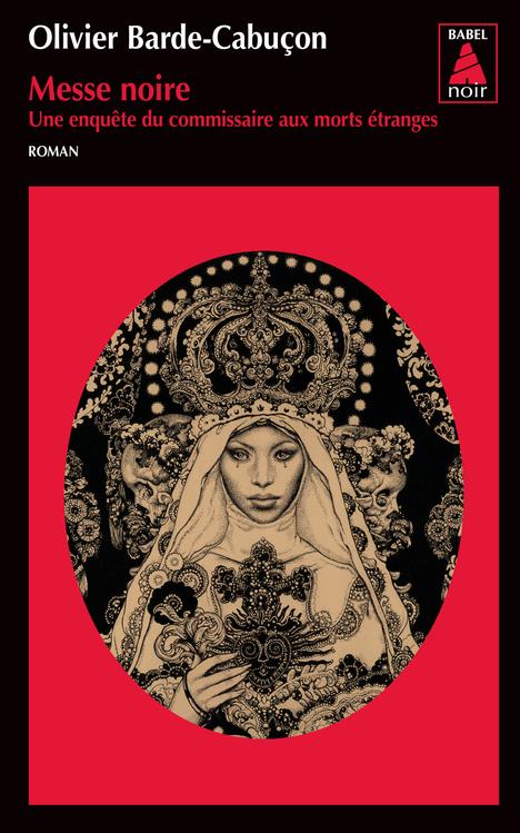 UNE ENQUETE DU COMMISSAIRE AUX MORTS ETRANGES - T02 - MESSE NOIRE - UNE ENQUETE DU COMMISSAIRE AUX M