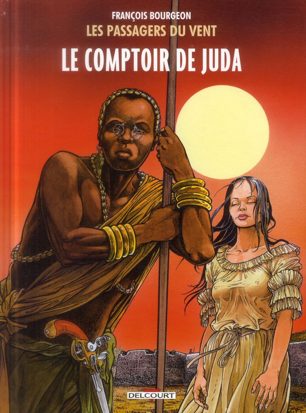 LES PASSAGERS DU VENT T03 - LE COMPTOIR DE JUDA