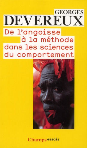 DE L'ANGOISSE A LA METHODE DANS LES SCIENCES DU COMPORTEMENT