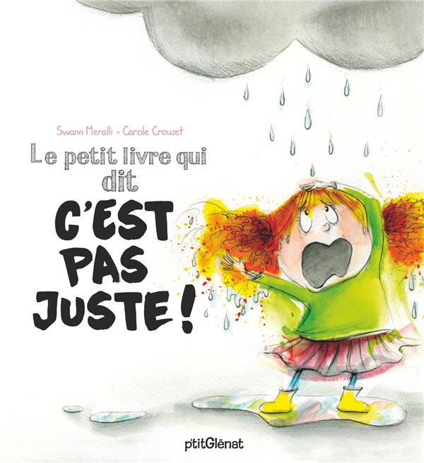 LE PETIT LIVRE QUI DIT... - LE PETIT LIVRE QUI DIT C'EST PAS JUSTE !