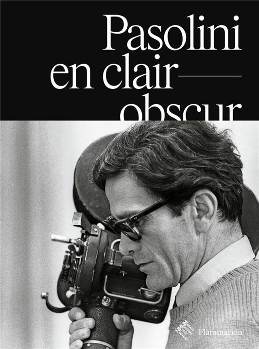 PASOLINI EN CLAIR-OBSCUR