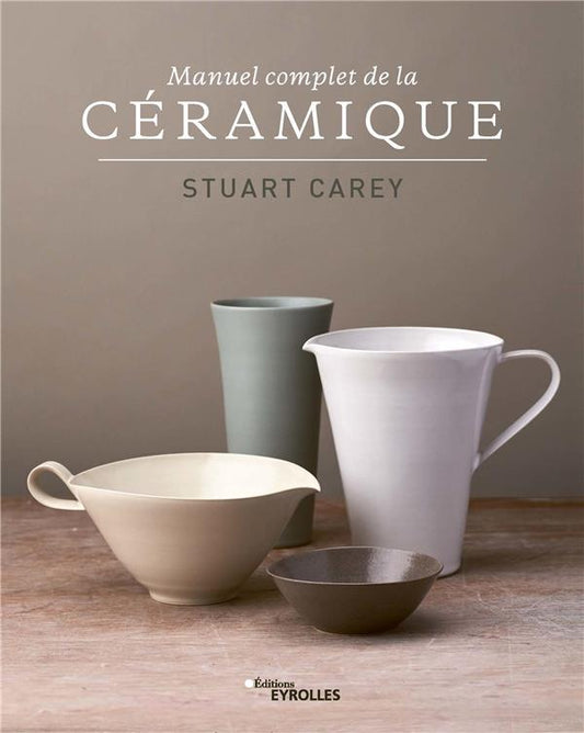 MANUEL COMPLET DE LA CERAMIQUE