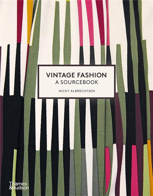 VINTAGE FASHION: A SOURCEBOOK (COMPACT PAPERBACK) /ANGLAIS