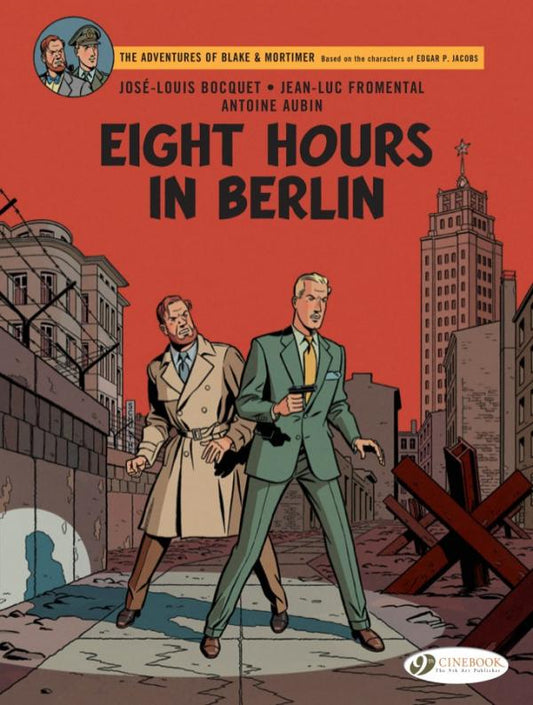 CHARACTERS - BLAKE & MORTIMER VOL. 29 - EIGHT HOURS IN BERLIN - TOME 29