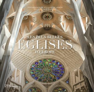 LES PLUS BELLES EGLISES D'EUROPE