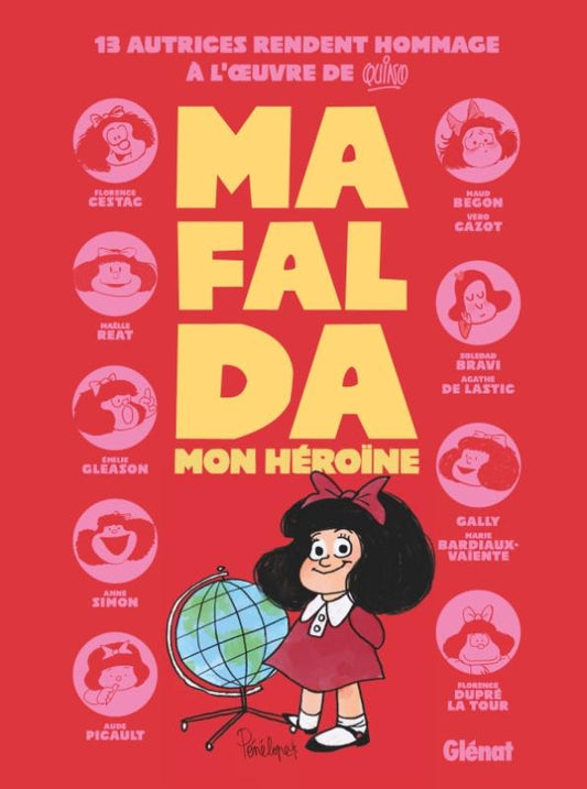 QUINO - MAFALDA, MON HEROINE - COLLECTIF HOMMAGE