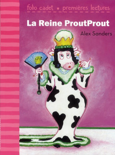 LA REINE PROUTPROUT