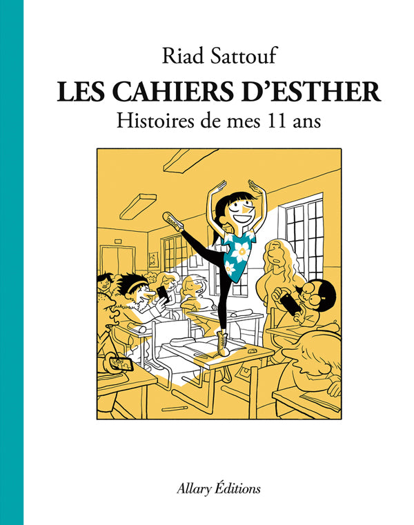 LES CAHIERS D'ESTHER - TOME 2 HISTOIRES DE MES 11 ANS