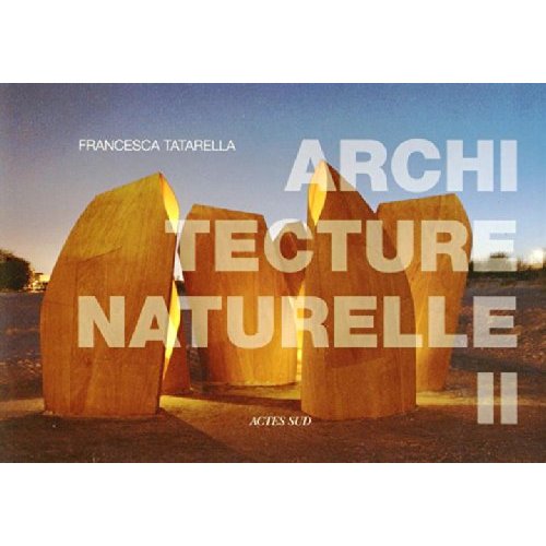 ARCHITECTURE NATURELLE II - ILLUSTRATIONS, COULEUR