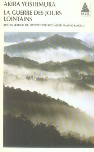 LA GUERRE DES JOURS LOINTAINS