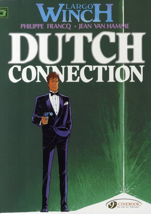CHARACTERS - LARGO WINCH - TOME 3 DUTCH CONNECTION - VOL03