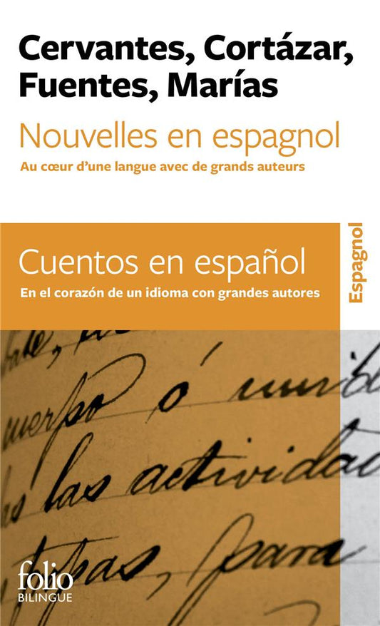 NOUVELLES EN ESPAGNOL / CUENTOS EN ESPANOL - AU COEUR D'UNE LANGUE AVEC DE GRANDS AUTEURS / EN EL CO