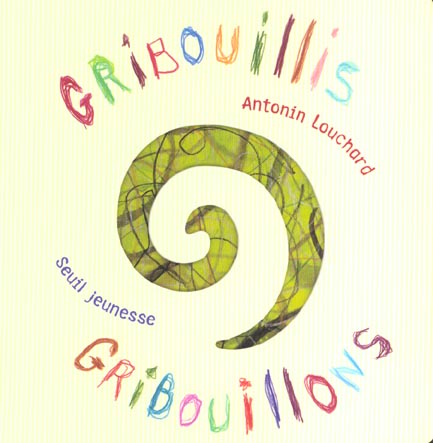 GRIBOUILLIS, GRIBOUILLONS