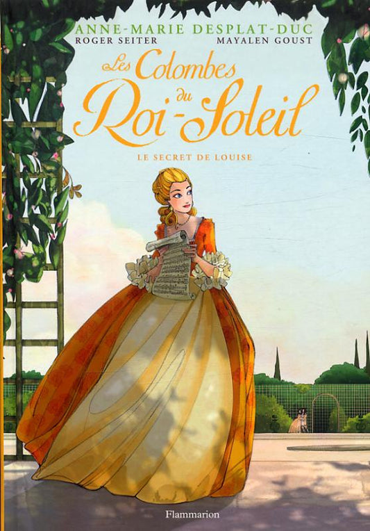 LES COLOMBES DU ROI-SOLEIL - VOL02 - LE SECRET DE LOUISE