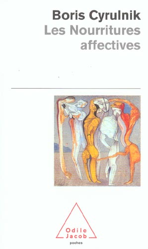 LES NOURRITURES AFFECTIVES
