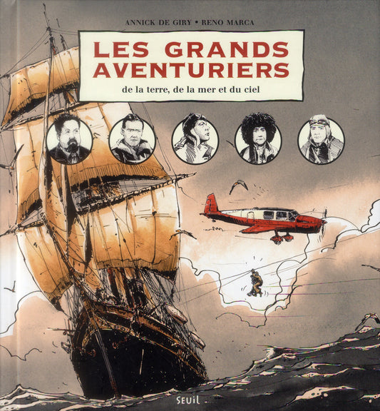 LES GRANDS AVENTURIERS - DE LA TERRE, DE LA MER ET DU CIEL