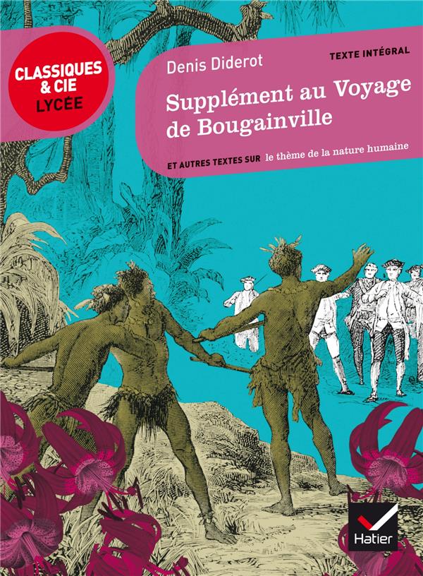 SUPPLEMENT AU VOYAGE DE BOUGAINVILLE - SUIVI D'UN PARCOURS SUR LE THEME DE LA NATURE HUMAINE