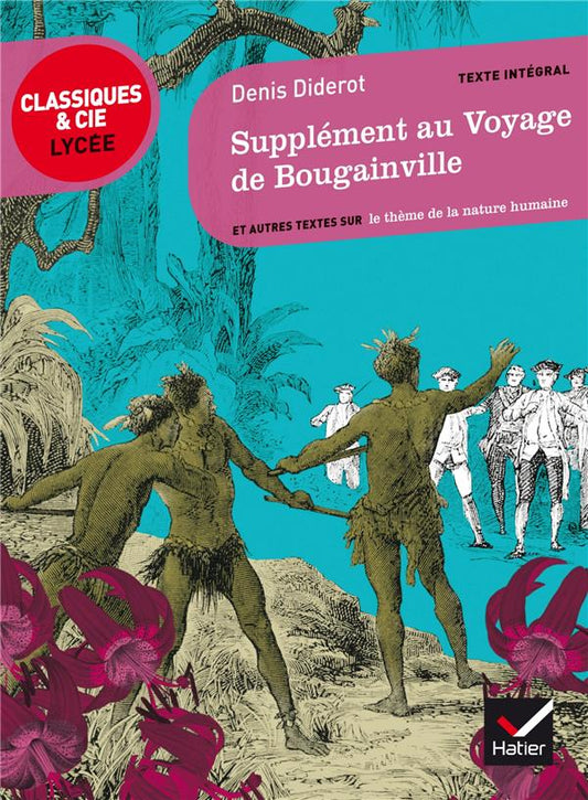 SUPPLEMENT AU VOYAGE DE BOUGAINVILLE - SUIVI D'UN PARCOURS SUR LE THEME DE LA NATURE HUMAINE