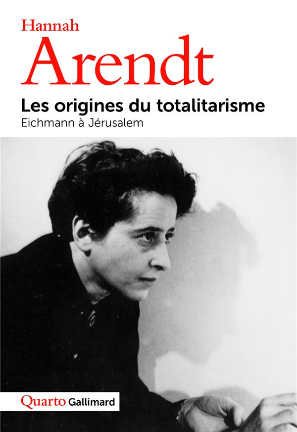 LES ORIGINES DU TOTALITARISME - EICHMANN A JERUSALEM