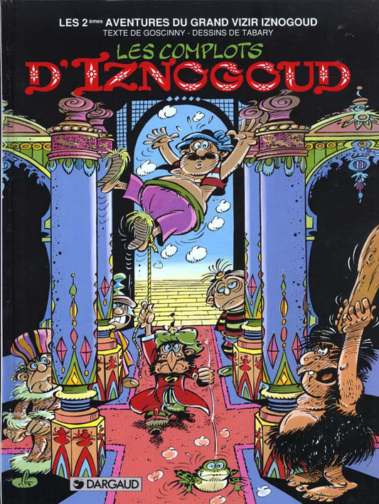 IZNOGOUD - TOME 2 - LES COMPLOTS D'IZNOGOUD