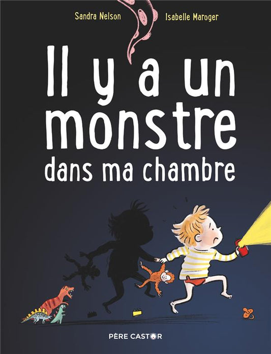 IL Y A UN MONSTRE DANS MA CHAMBRE