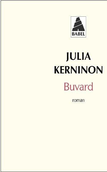 BUVARD - UNE BIOGRAPHIE DE CAROLINE N. SPACEK