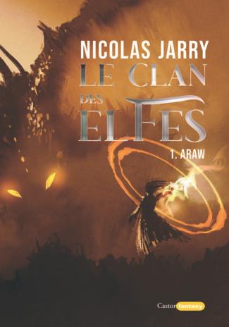 LE CLAN DES ELFES - TOME 1 ARAW - VOL01