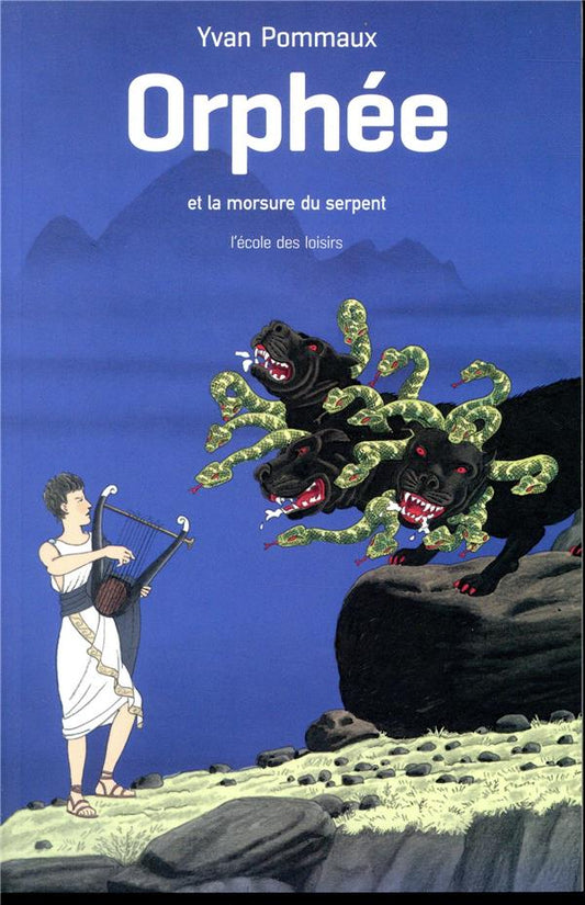 ORPHEE - ET LA MORSURE DU SERPENT