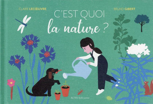 C'EST QUOI LA NATURE ?