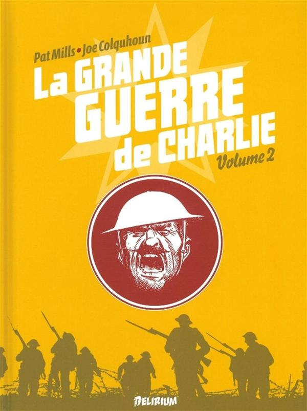 LA GRANDE GUERRE DE CHARLIE - VOLUME 2