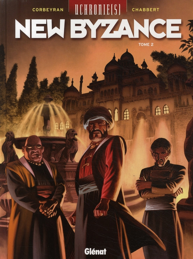 UCHRONIE[S] - NEW BYZANCE - TOME 02 - RESISTANCES