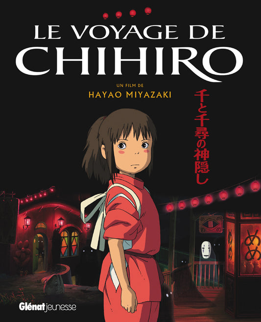 LE VOYAGE DE CHIHIRO - ALBUM DU FILM - STUDIO GHIBLI