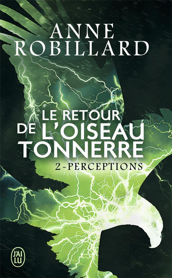 LE RETOUR DE L'OISEAU-TONNERRE - VOL02 - PERCEPTIONS