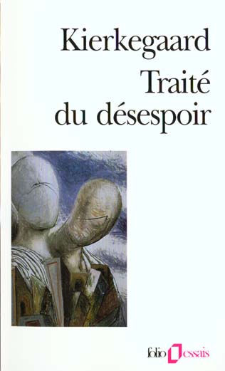 TRAITE DU DESESPOIR