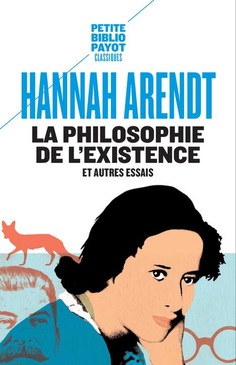 LA PHILOSOPHIE DE L'EXISTENCE, ET AUTRES ESSAIS