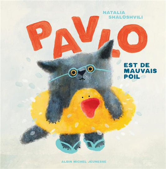 PAVLO EST DE MAUVAIS POIL