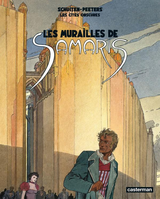 LES CITES OBSCURES - LES MURAILLES DE SAMARIS - EDITION BROCHEE