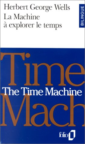 LA MACHINE A EXPLORER LE TEMPS/THE TIME MACHINE